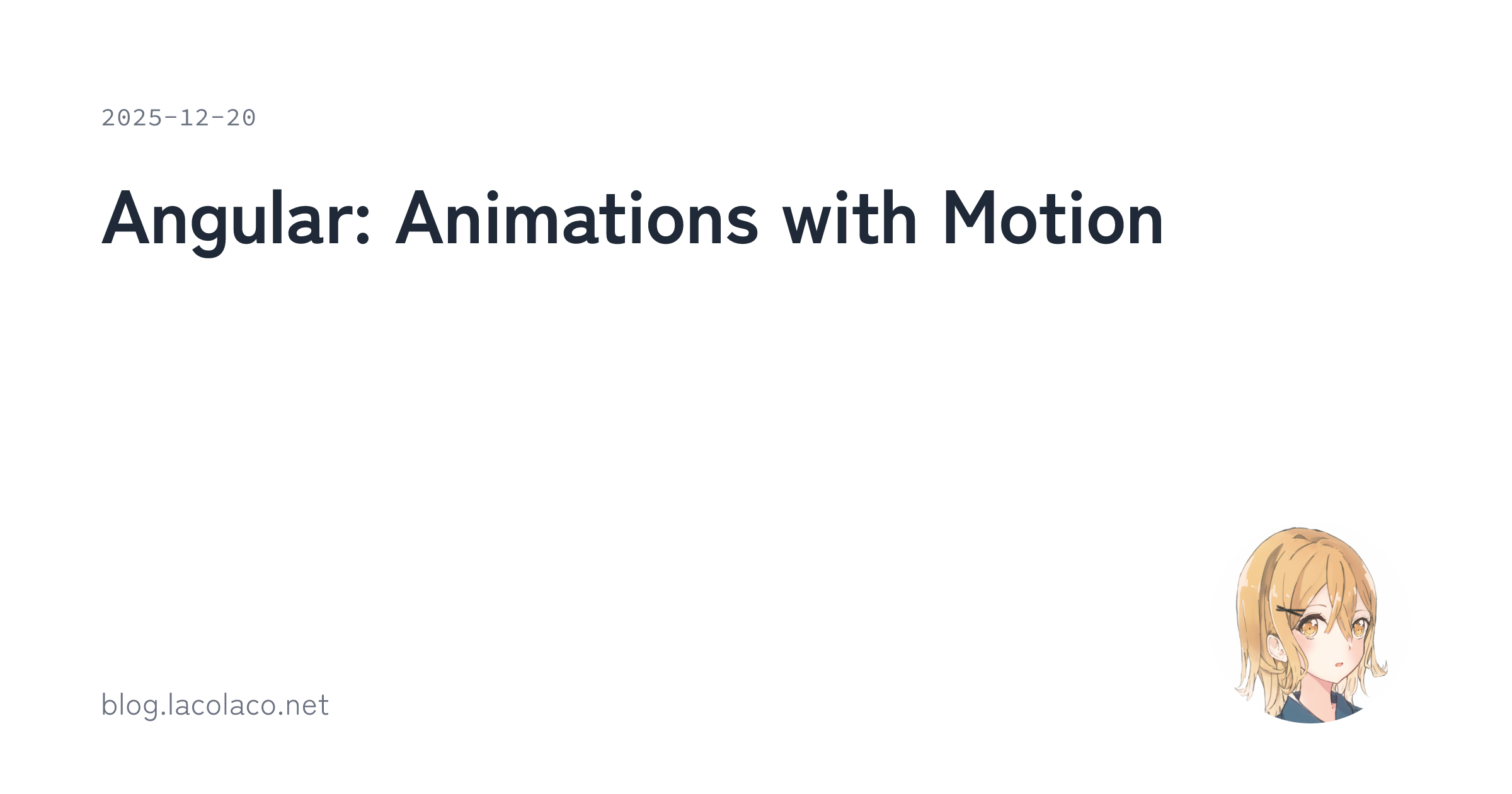Angular Animations Examples Angular: Animations with Motion | lacolaco's marginalia